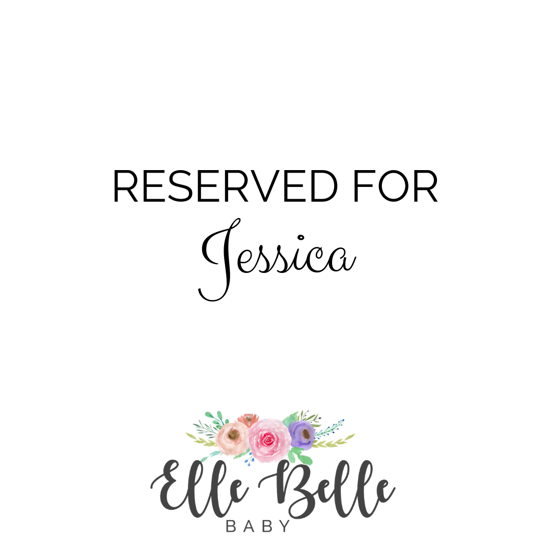 RESERVED sale for Jessica