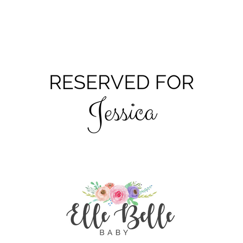 Reserved for Jessica